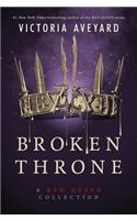 Broken Throne: A Red Queen Collection