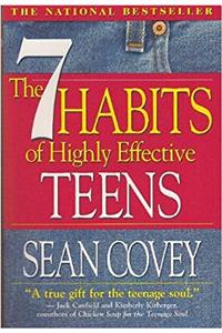 The 7 Habits of Highly Effective Teens