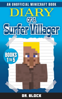Diary of a Surfer Villager, Books 1-5