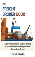 The Freight Broker Book