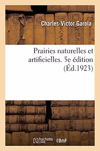 Prairies Naturelles Et Artificielles. 5e Édition