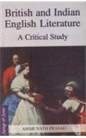 British And Indian English Literature: A Critical Study
