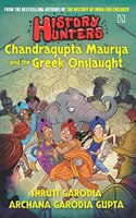 History Hunters Book 1: Chandragupta Maurya and the Greek Onslaught