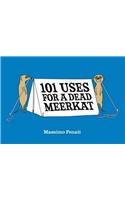 101 Uses for a Dead Meerkat