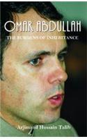 Omar Abdullah:The Burdens Of Inheritance