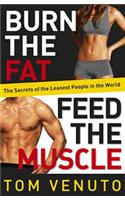 Burn the Fat, Feed the Muscle