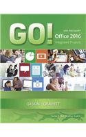 Go! with Microsoft Office 2016 Integrated Projects