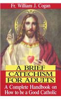 Brief Catechism for Adults
