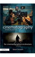 Cinematography: Theory and Practice