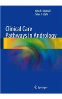 Clinical Care Pathways in Andrology