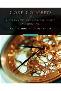Core Concepts of Government and Not-For-Profit Accounting