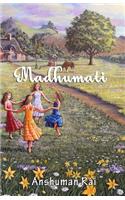 Madhumati