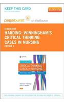 Winningham's Critical Thinking Cases in Nursing - Elsevier eBook on Vitalsource (Retail Access Card)