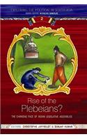 Rise of the Plebeians?