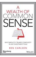 Wealth of Common Sense