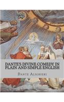 Dante's Divine Comedy In Plain and Simple English