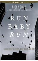 Run Baby Run (New Edition)