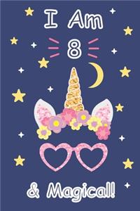 I am 8 & Magical!