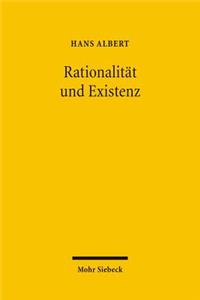 Rationalität und Existenz