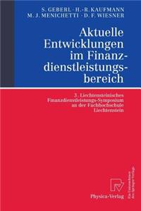 Aktuelle Entwicklungen im Finanzdienstleistungsbereich