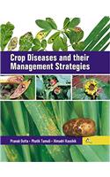 Crop Diseases and their Management Strategies