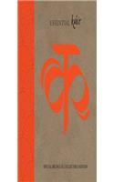 Essential Kabir
Special Bilingual Collectible Edition