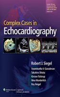 COMPLEX CASES IN ECHOCARDIOGRAPHY