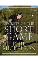 Secrets of the Short Game