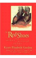 Red Shoes and Other Tattered Tales