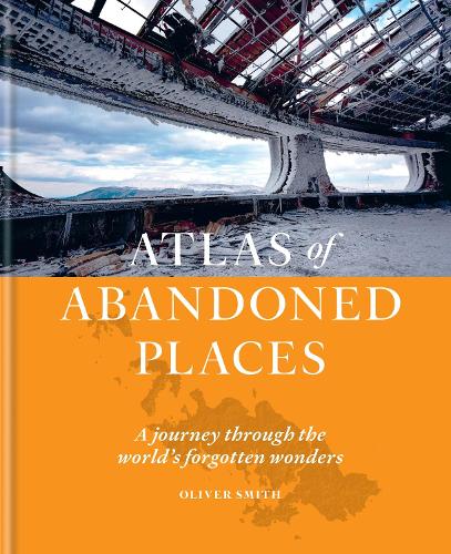 Atlas of Abandoned Places