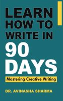 Learn How to Write in 90 Days 