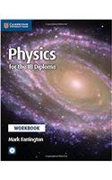 Physics for the Ib Diploma Workbook