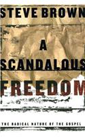 Scandalous Freedom