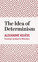 Idea of Determinism