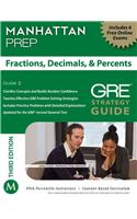 Fractions, Decimals, & Percents GRE Strategy Guide