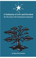 Testimony of Love and Devotion