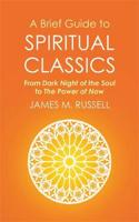 A Brief Guide to Spiritual Classics