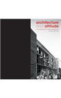 Architecture and Attitude: A Contemporary Indian Perspective