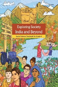 681 Exploring Society ? India and Beyond Social Science Textbook for Grade 6