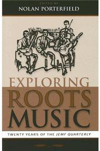 Exploring Roots Music