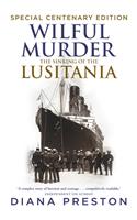 Wilful Murder: The Sinking Of The Lusitania