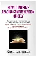 How to Improve Reading Comprehension Quickly