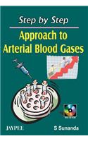 Step by Step Approach to Arterial Blood Gases with CD-ROM