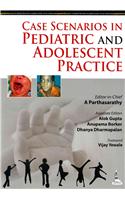 Case Scenarios in Pediatric and Adolescent Practice