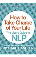 How to Take Charge of Your Life