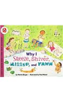 Why I Sneeze, Shiver, Hiccup, & Yawn