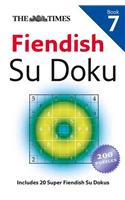 Times Fiendish Su Doku Book 7