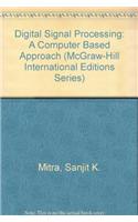Digital Signal Processing: A Computer Based Approach