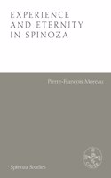 Experience and Eternity in Spinoza