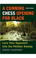 A Cunning Chess Opening for Black